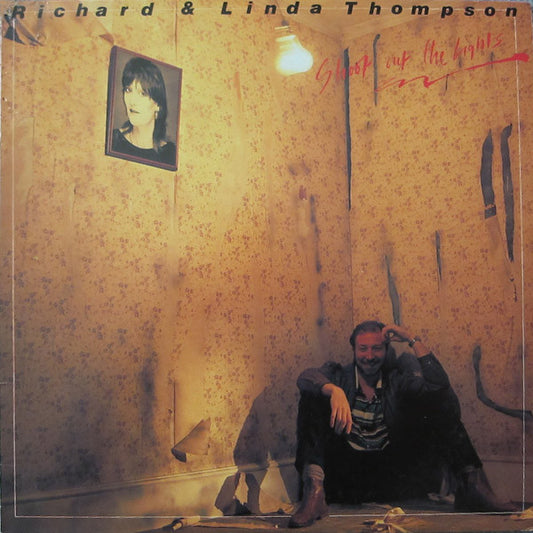 Richard & Linda Thompson – Shoot Out The Lights - USED CD
