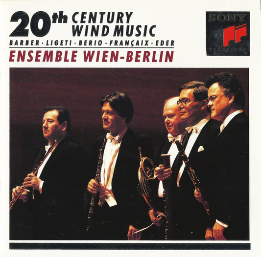 USED CD - Ensemble Wien-Berlin – 20th Century Wind Music: Barber • Ligeti • Berio • Françaix • Eder
