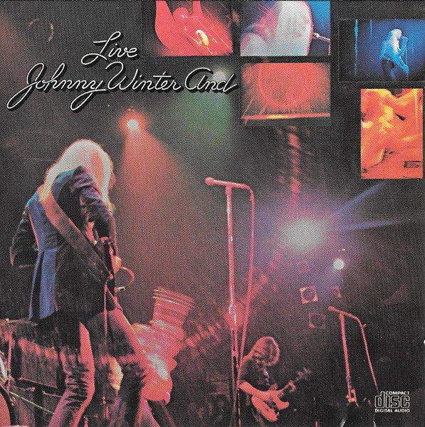 Johnny Winter And – Live Johnny Winter And - USED CD