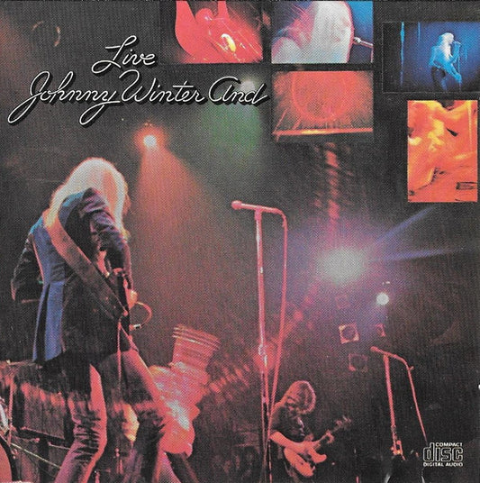 Johnny Winter And – Live Johnny Winter And - USED CD