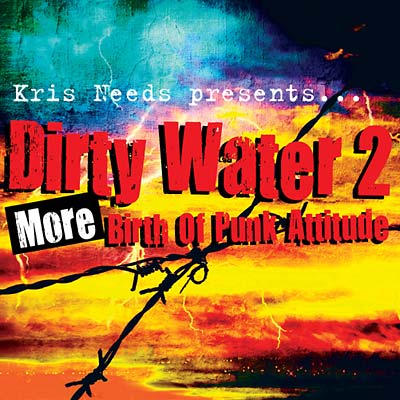 2CD - Dirty Water 2: More Birth Of Punk Attitude