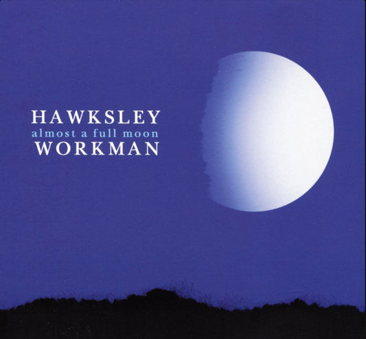 LP - Hawksley Workman -  Almost A Full Moon