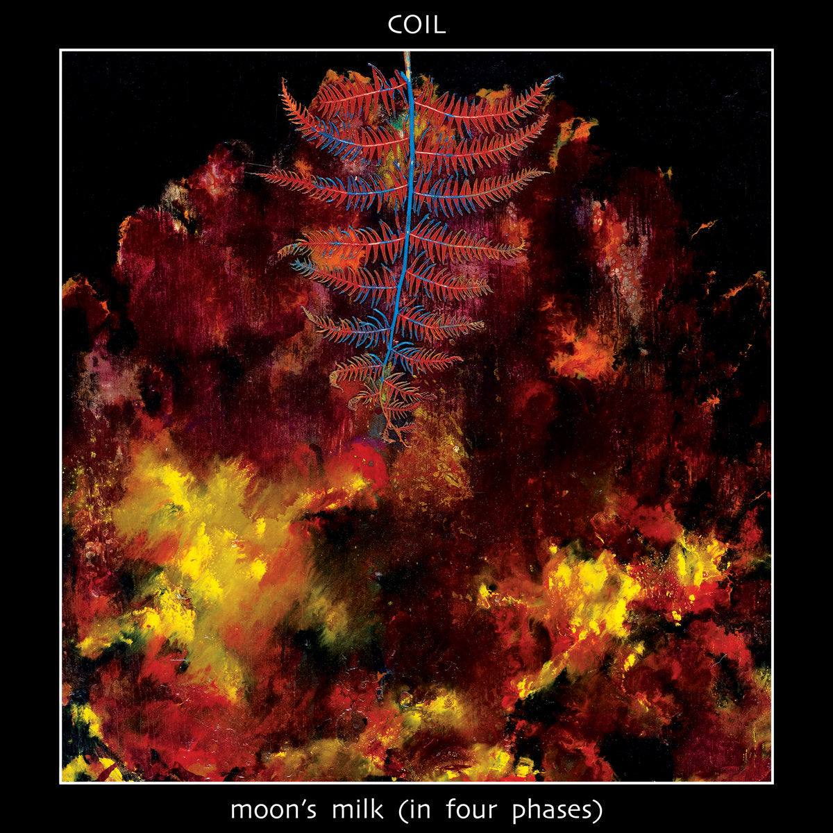 4LP - Coil - Moon's Milk (In Four Phases)