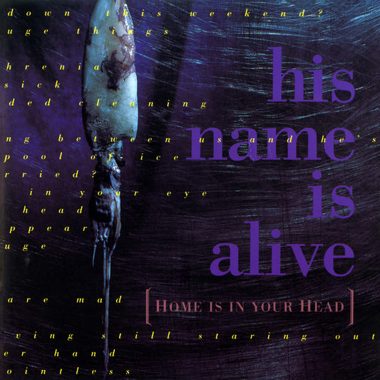 CD - His Name Is Alive - Home Is in Your Head