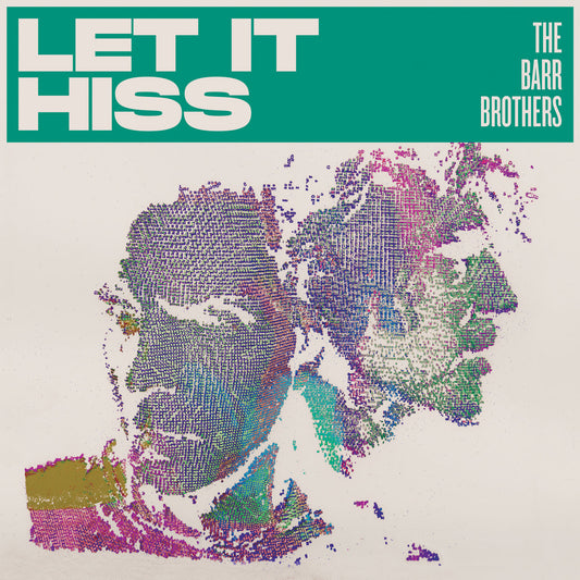 CD - The Barr Brothers - Let It Hiss