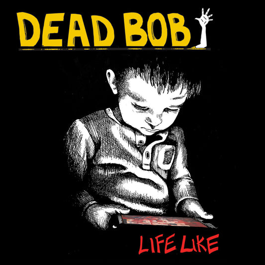 LP - Dead Bob - Life Like (John Wright of NoMeansNo)