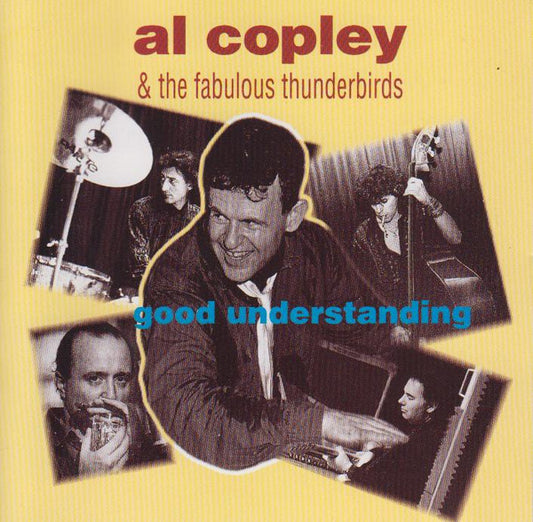 USED CD - Al Copley & The Fabulous Thunderbirds – Good Understanding