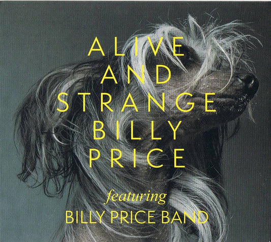 USED CD - Billy Price Featuring Billy Price Band – Alive And Strange