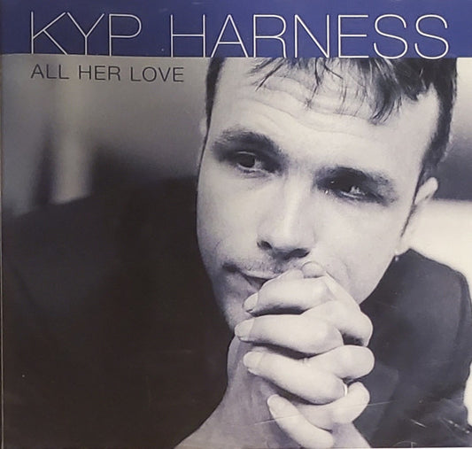 USED CD - Kyp Harness – All Her Love