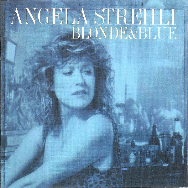 USED CD - Angela Strehli – Blonde & Blue