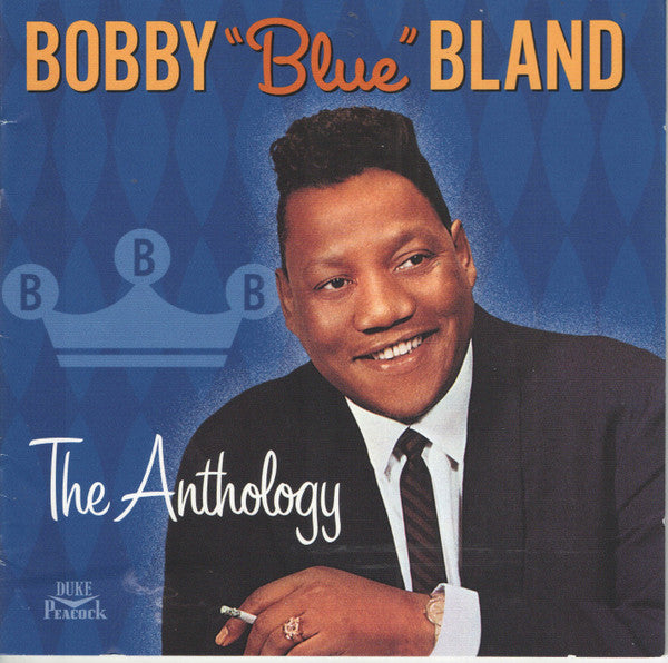 USED 2CD - Bobby "Blue" Bland* – The Anthology (1952 - 1982)