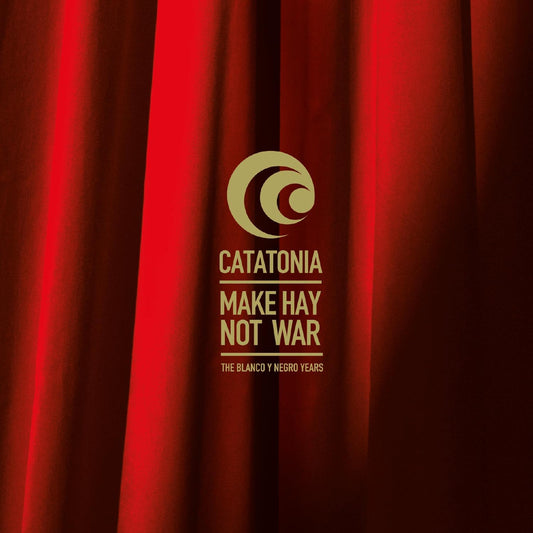 5CD - Catatonia – Make Hay Not War: The Blanco Y Negro Years