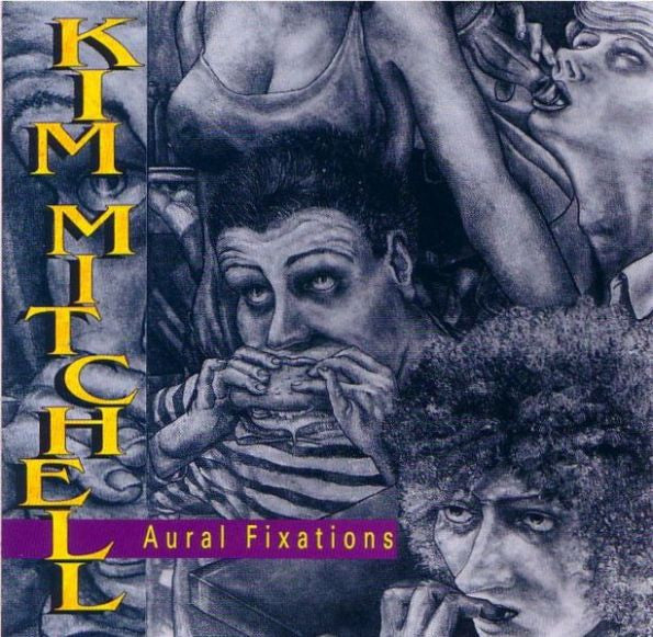 USED CD - Kim Mitchell – Aural Fixations