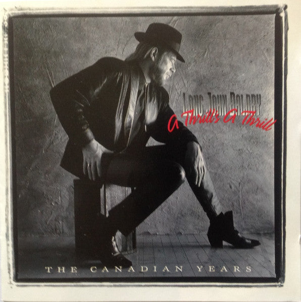 USED 2CD - Long John Baldry – A Thrill's A Thrill: The Canadian Years