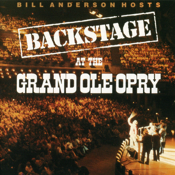 USED CD - Bill Anderson Hosts Various – Backstage At The Grand Ole Opry