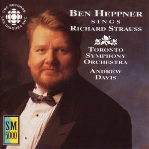 USED CD - Richard Strauss - Ben Heppner, Toronto Symphony Orchestra, Andrew Davis – Ben Heppner Sings Richard Strauss
