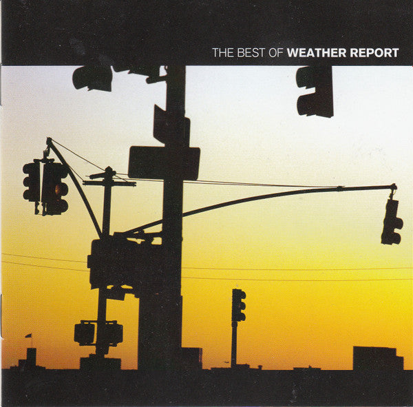 Cds Weather File USED CD - Weather Report – The Best Of Weather Report – Encore Records Ltd