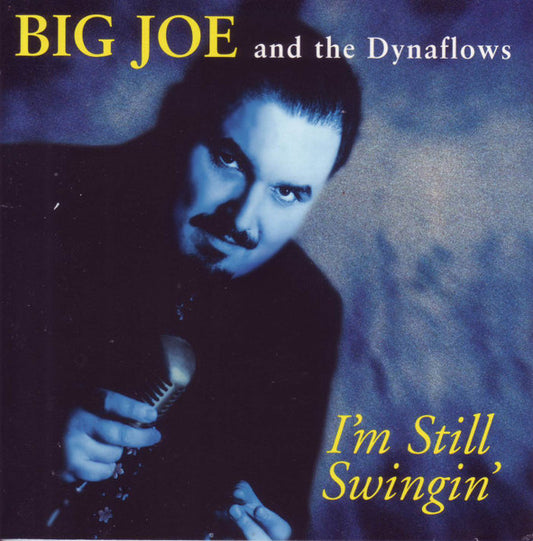 USED CD - Big Joe And The Dynaflows – I'm Still Swingin'