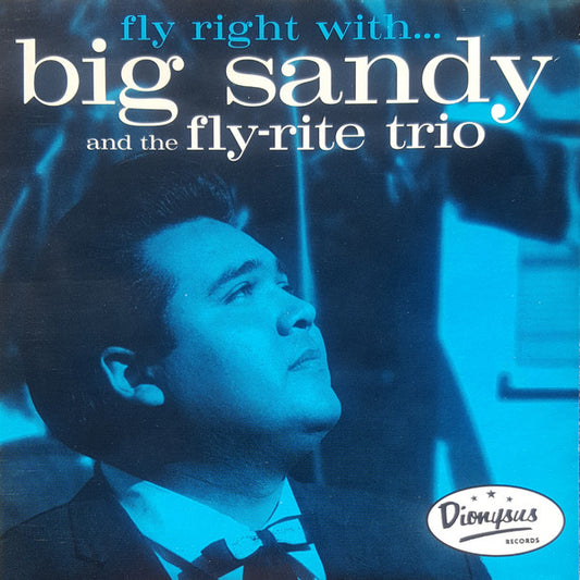 USED CD - Big Sandy And The Fly-Rite Trio – Fly Right With...
