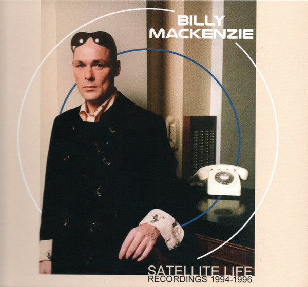 USED 3CD - Billy MacKenzie – Satellite Life (Recordings 1994-1996)