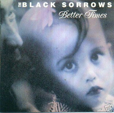USED CD - The Black Sorrows – Better Times