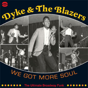 USED 2CD - Dyke & The Blazers – We Got More Soul (The Ultimate Broadway Funk)