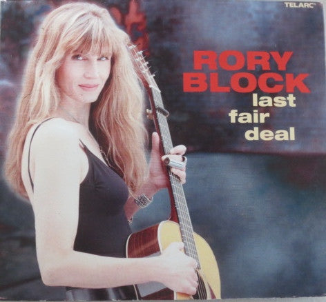 USED CD - Rory Block – Last Fair Deal