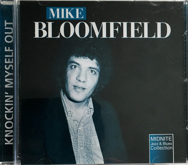 USED CD - Mike Bloomfield – Knockin´ Myself Out