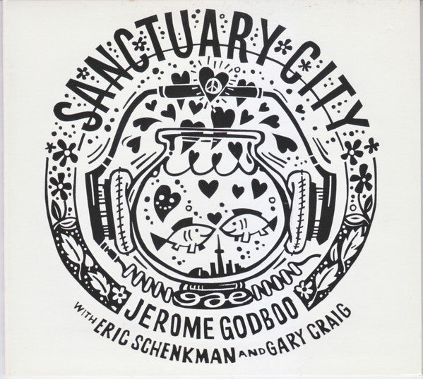 USED CD - Jerome Godboo With Eric Schenkman And Gary Craig – Sanctuary City