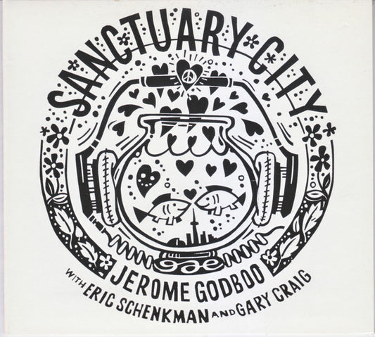 USED CD - Jerome Godboo With Eric Schenkman And Gary Craig – Sanctuary City