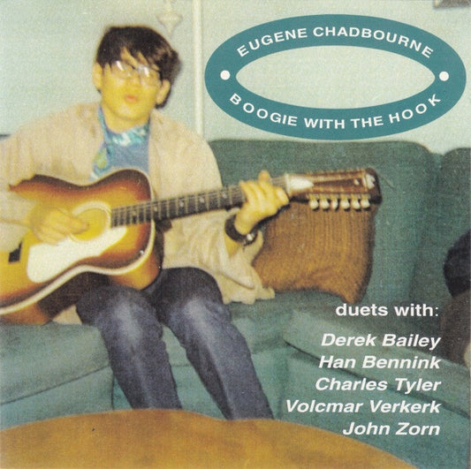 USED CD- Eugene Chadbourne – Boogie With The Hook