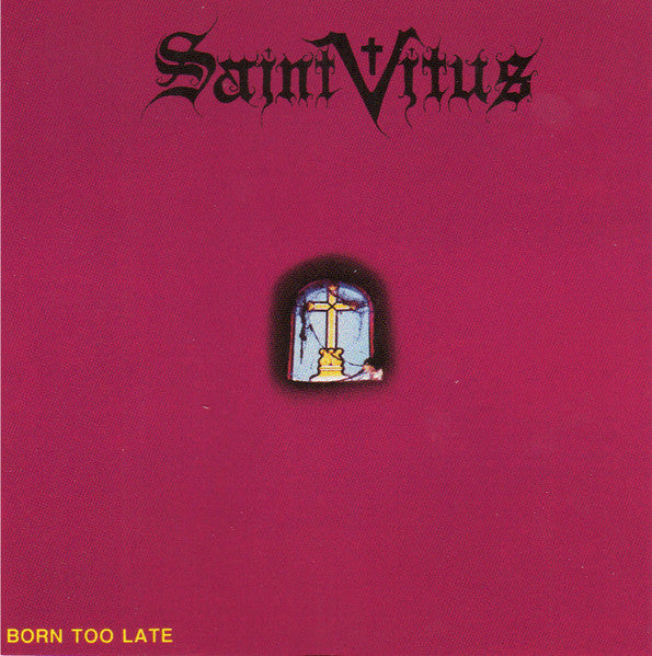 CD - Saint Vitus – Born Too Late
