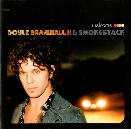 USED CD - Doyle Bramhall II & Smokestack – Welcome