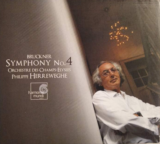 CD - Bruckner, Orchestre Des Champs Elysées, Philippe Herreweghe – Symphonie Nr. 4
