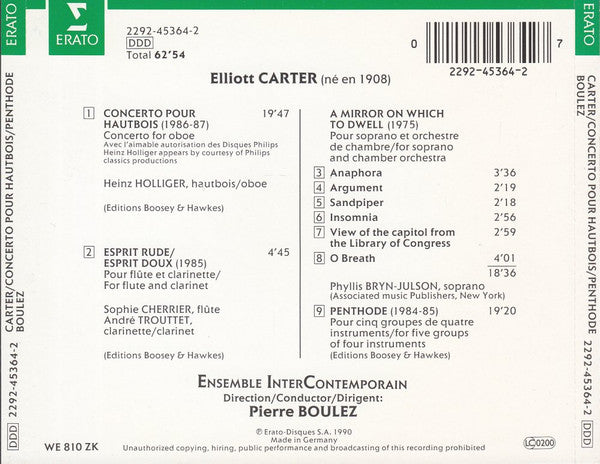 USED CD - Carter - Heinz Holliger, Sophie Cherrier, André Trouttet, Phyllis Bryn-Julson, Ensemble Intercontemporain, Pierre Boulez – Concerto Pour Hautbois / Esprit Rude - Esprit Doux / A Mirror On Which To Dwell / Penthode