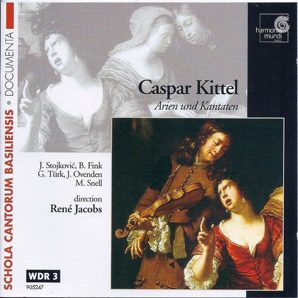 CD - Caspar Kittel - J. Stojković • B. Fink • G. Türk • J. Ovenden • M. Snell , Direction René Jacobs – Arien Und Kantaten