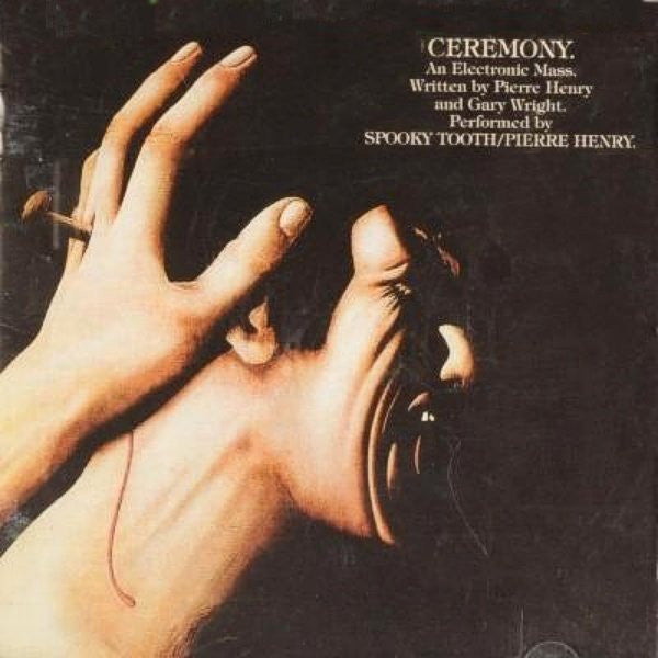 USED CD - Spooky Tooth / Pierre Henry – Ceremony (An Electronic Mass)