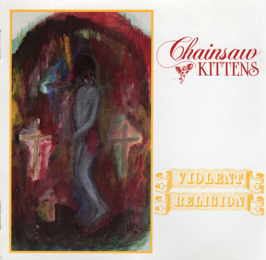 USED CD - Chainsaw Kittens – Violent Religion