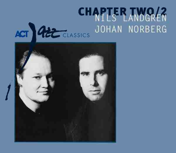 USED CD - Nils Landgren & Johan Norberg, Chapter Two – Chapter Two / 2