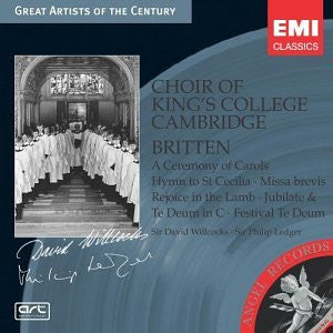 USED CD - Britten - Choir Of King's College, Cambridge, Sir David Willcocks, Sir Philip Ledger – A Ceremony Of Carols • Hymn To St Cecilia • Missa Brevis • Rejoice In The Lamb • Jubilate & Te Deum In C • Festival Te Deum