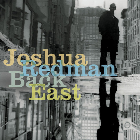 USED CD - Joshua Redman – Back East