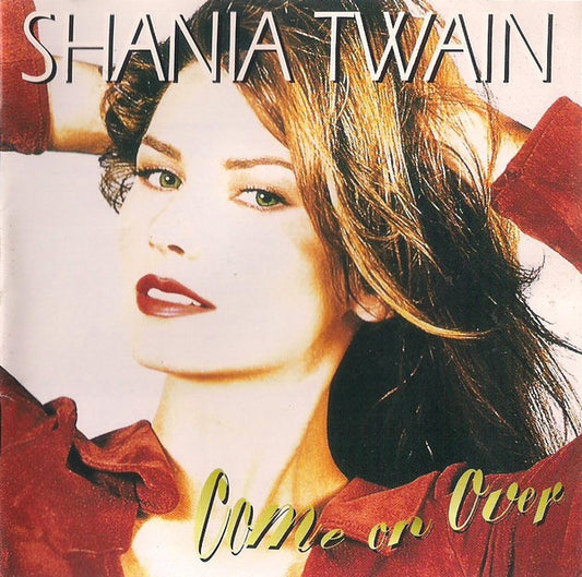 USED CD - Shania Twain – Come On Over