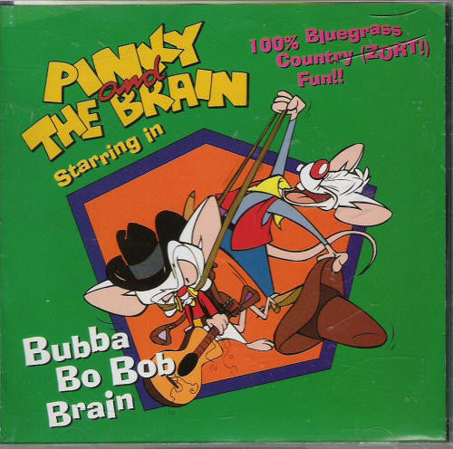 USED CD - Pinky And The Brain – Starring In: Bubba Bo Bob Brain