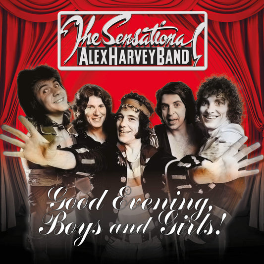 The Sensational Alex Harvey Band - Good Evening Boys & Girls