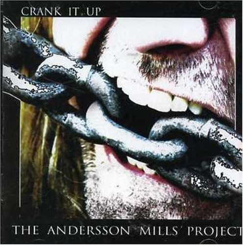 USED CD - Andersson Mills Project – Crank It Up