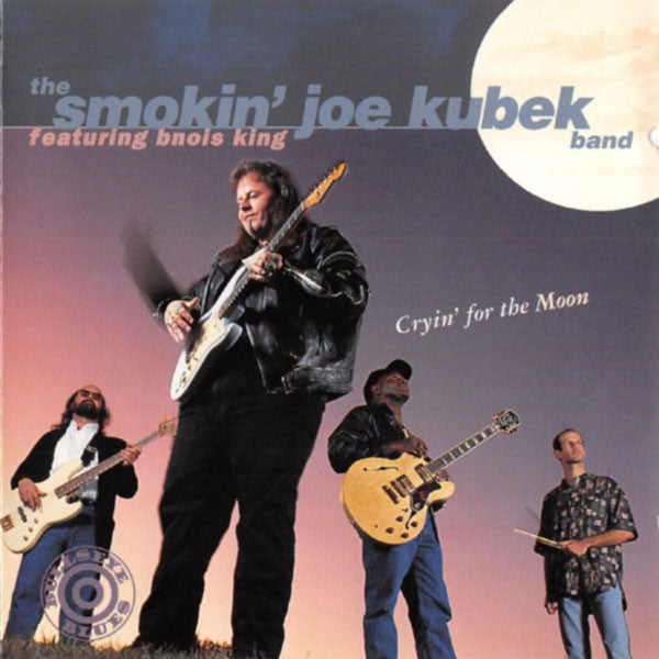 USED CD - The Smokin' Joe Kubek Band Featuring Bnois King – Cryin' For The Moon