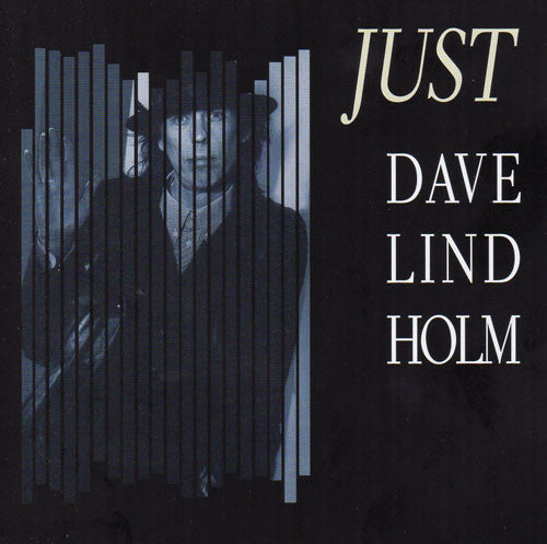 USED CD - Dave Lindholm – Just