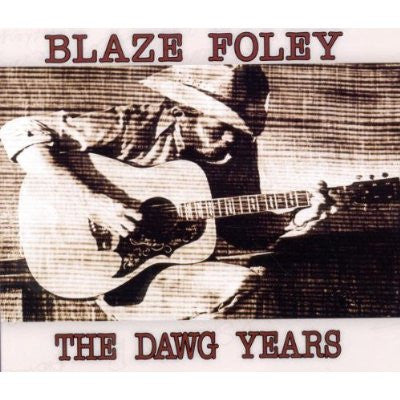 USED CD - Blaze Foley – The Dawg Years