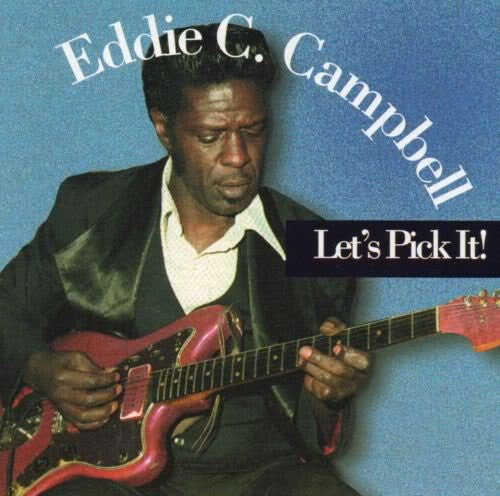 USED CD - Eddie C. Campbell – Let's Pick It!