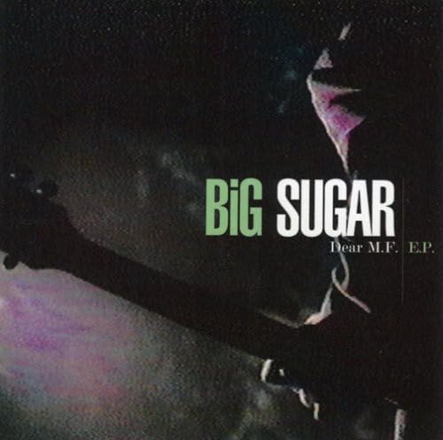 CD - Big Sugar – Dear M.F.